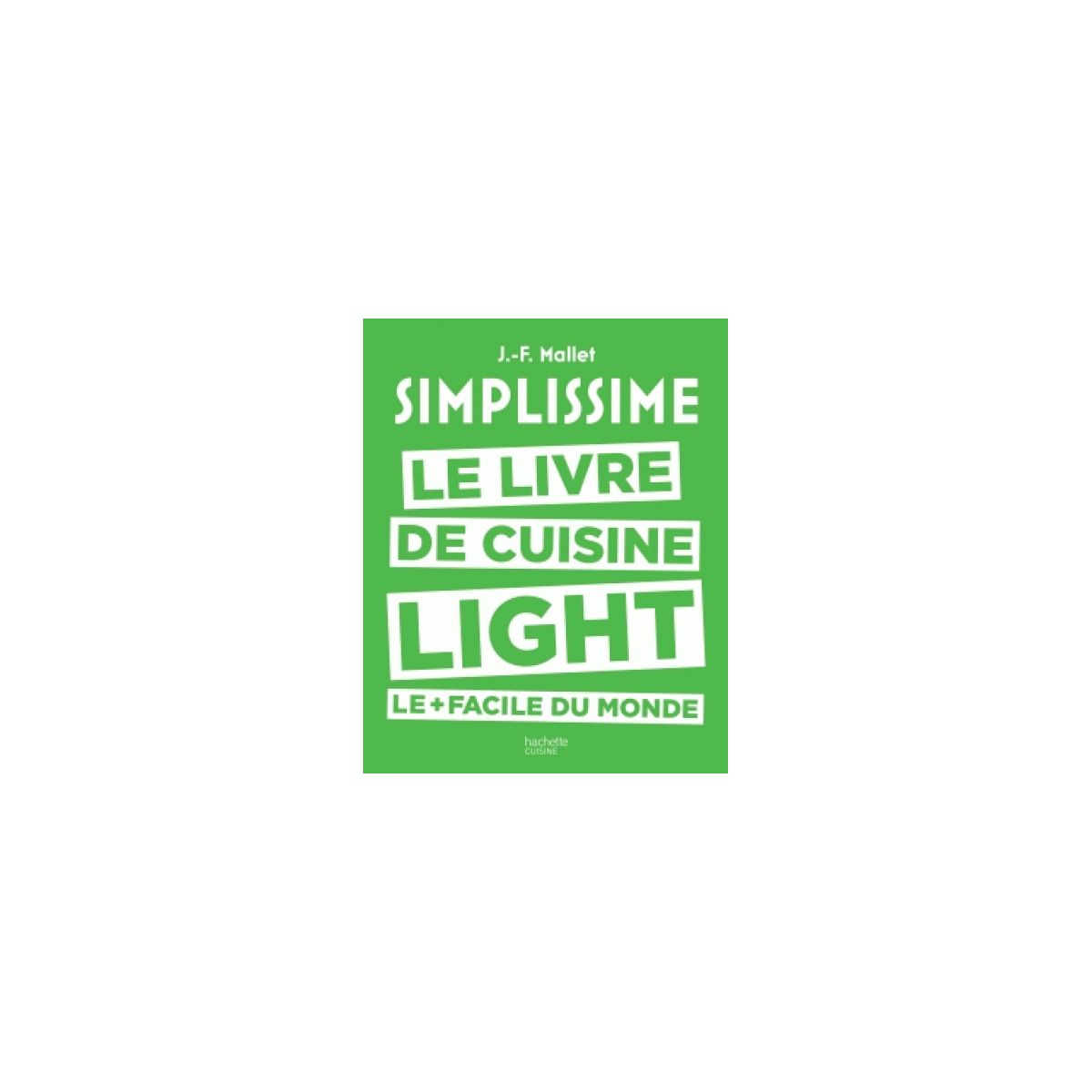 Livre de cuisine HACHETTE Simplissime Light