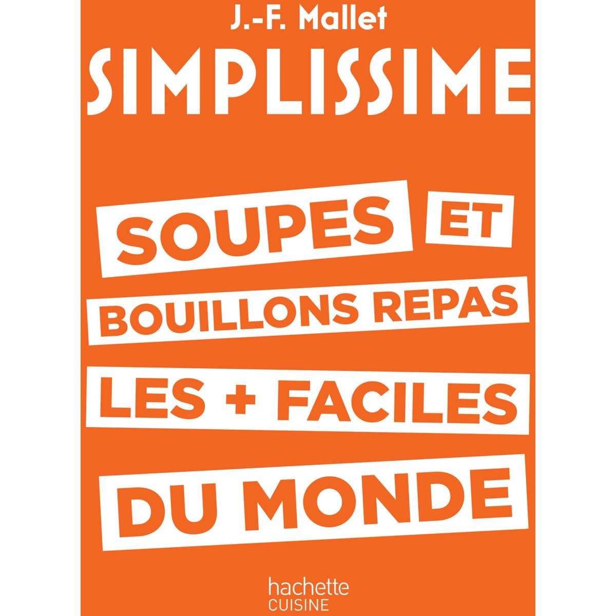 Livre HACHETTE Simplissime Soupes et bouillons