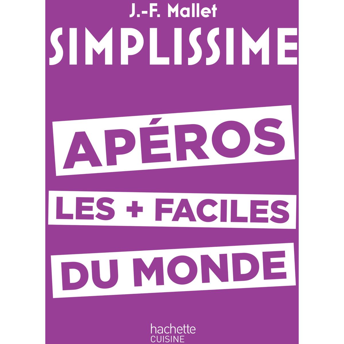 Livre HACHETTE Simplissime Apéros