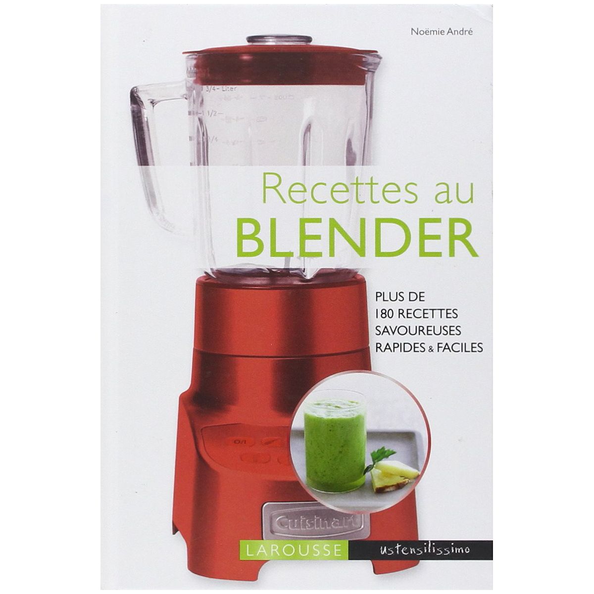 Livre de cuisine LAROUSSE Recettes au blender