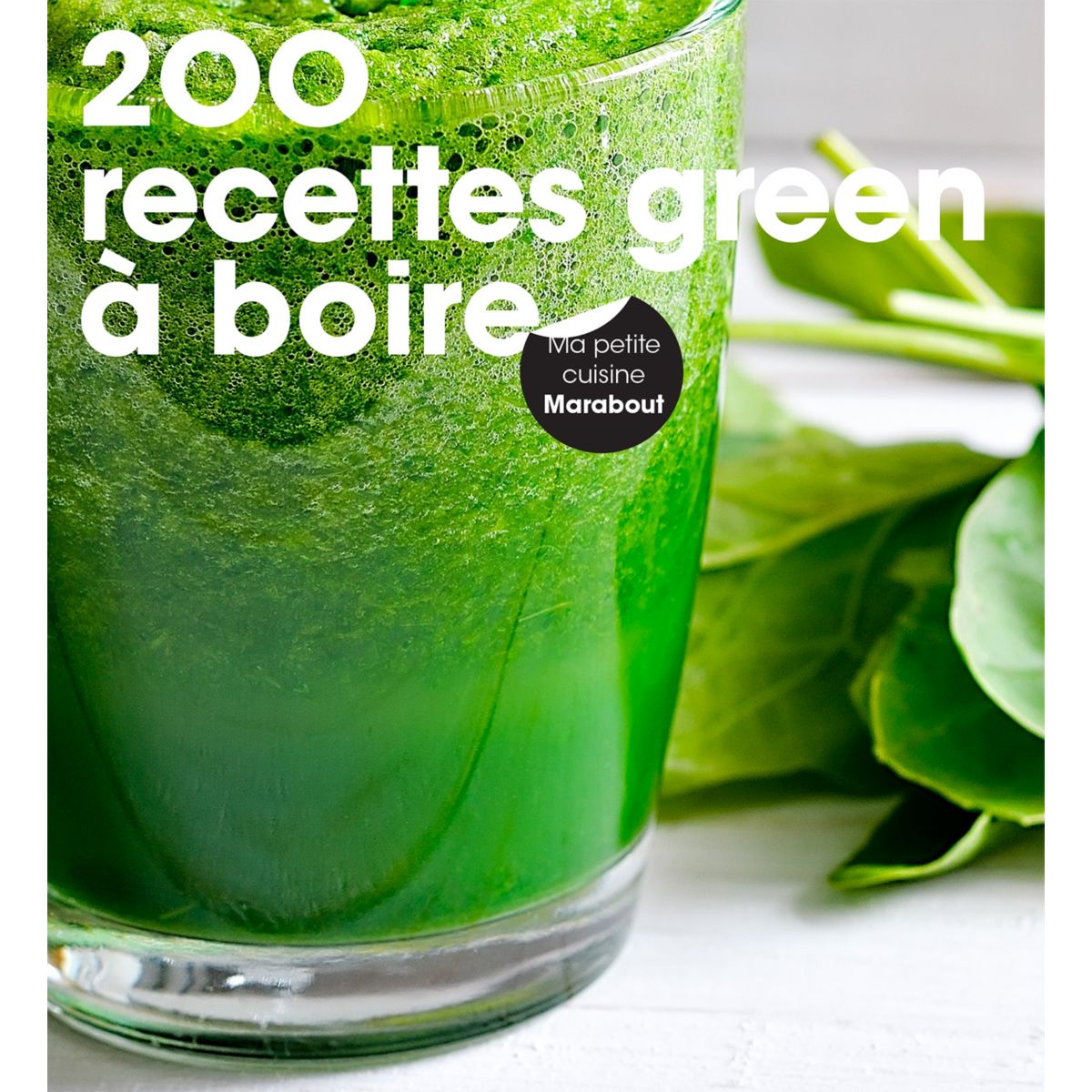 Livre de cuisine MARABOUT 200 RECETTES GREEN A BOIRE