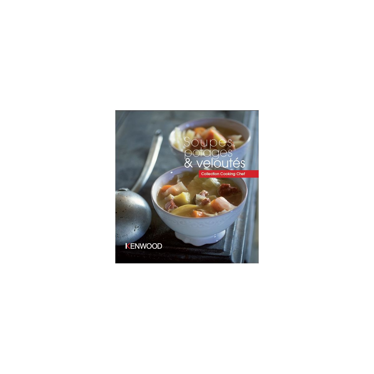 Livre de cuisine KENWOOD soupe potage et velouté